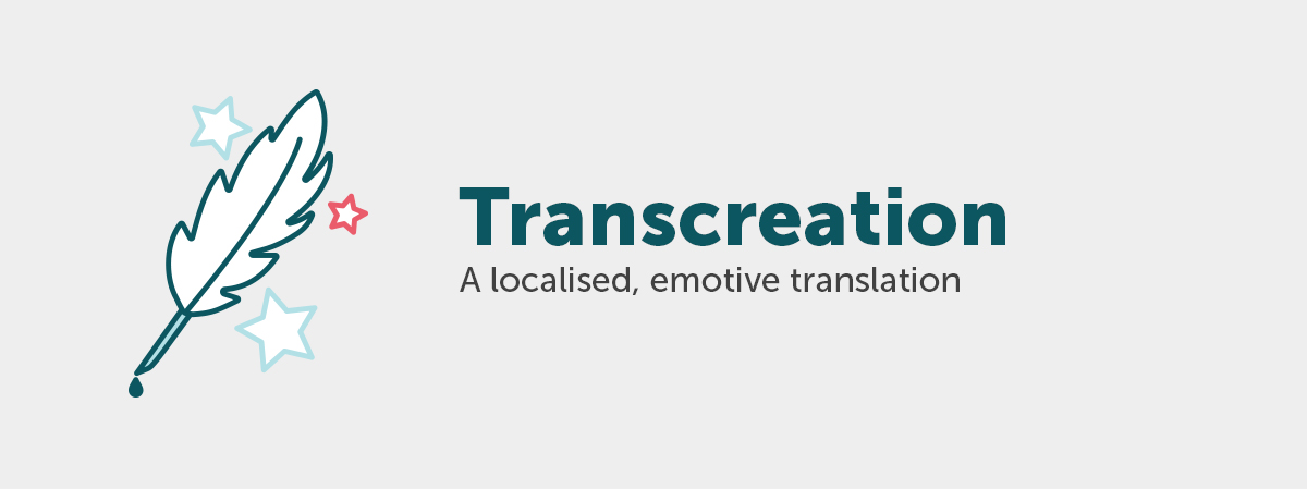 Transkreation: eine lokalisierte und emotionale Übersetzung
